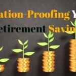 Inflation-Proofing Your Retirement Savings